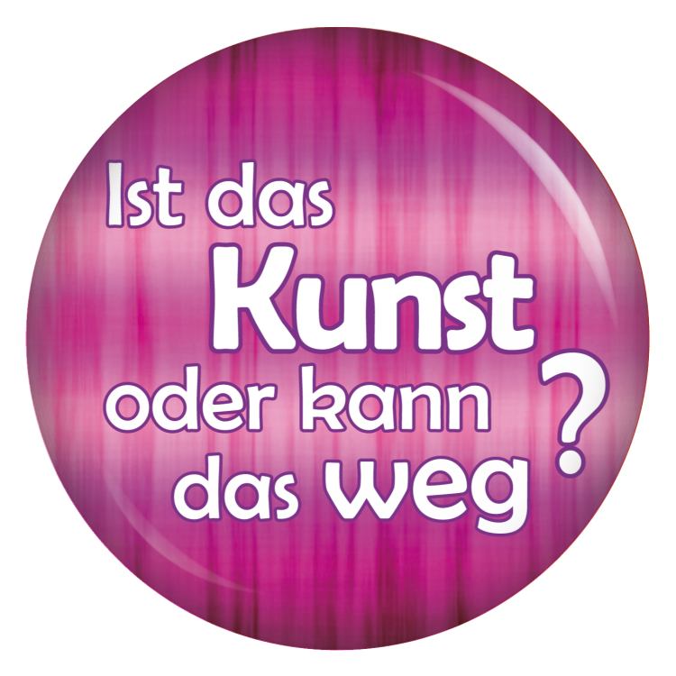 Ansteckbutton Ist das Kunst oder kann das weg?